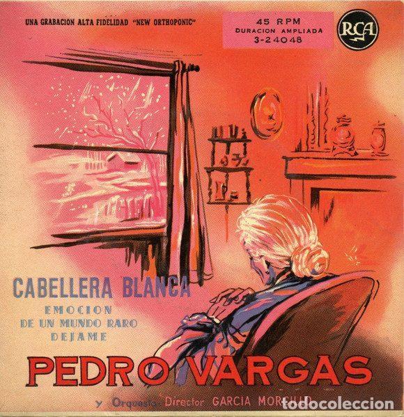 Disques de vinyle: Pedro Vargas &ndash; Cabellera Blanca (Vinyl, RCA 3-24048)