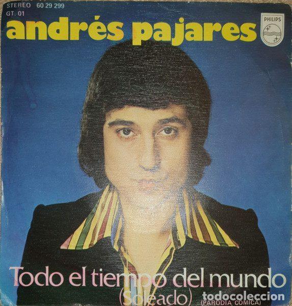 Discos de vinilo: Andr&eacute;s Pajares &ndash; Todo El Tiempo Del Mundo (Soleado) (Vinyl, Philips 60 29 299)