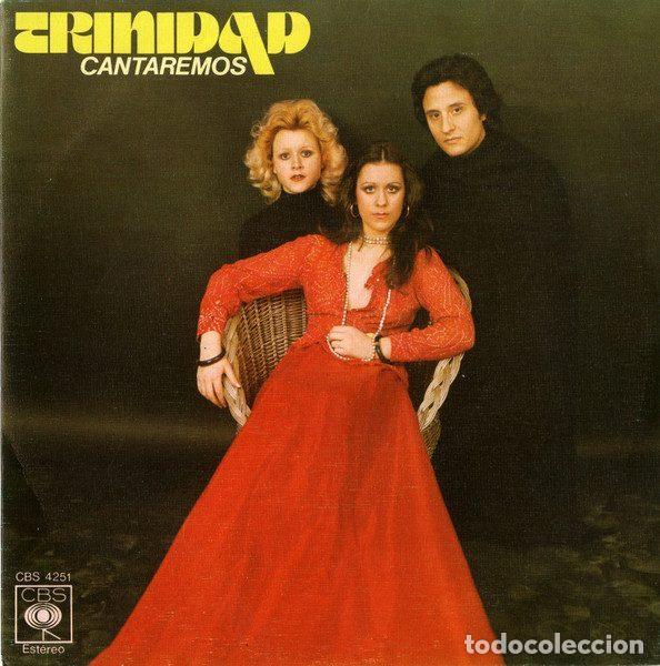 Discos de vinilo: Trinidad &ndash; Cantaremos (Vinyl, CBS CBS 4251)