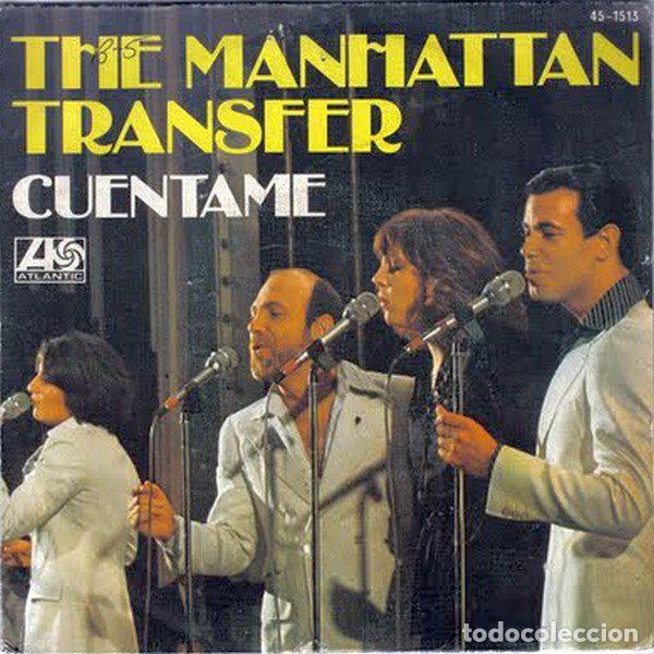 Disques de vinyle: The Manhattan Transfer &ndash; Cu&eacute;ntame (Vinyl, Atlantic 45-1513)