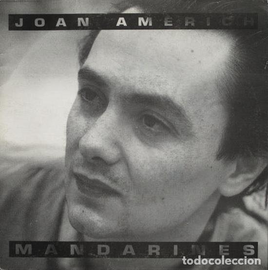 Disques de vinyle: Joan Americh &ndash; Mandarines (Vinyl, Picap 60 0137)