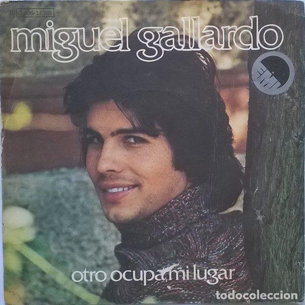 Dischi in vinile: Miguel Gallardo &ndash; Otro Ocupa Mi Lugar (Vinyl, EMI 10C 006-21.308)