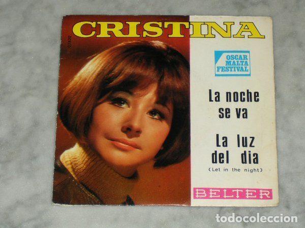 Discos de vinil: Cristina &ndash; La Noche Se Va / La Luz Del Dia (Vinyl, Belter 07-620)