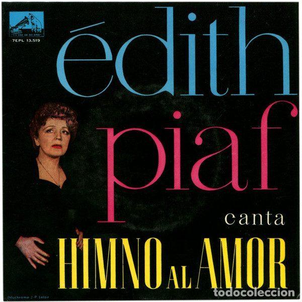 Discos de vinil: Edith Piaf &ndash; Canta Himno Al Amor (Vinyl, La Voz De Su Amo 7EPL 13.519)