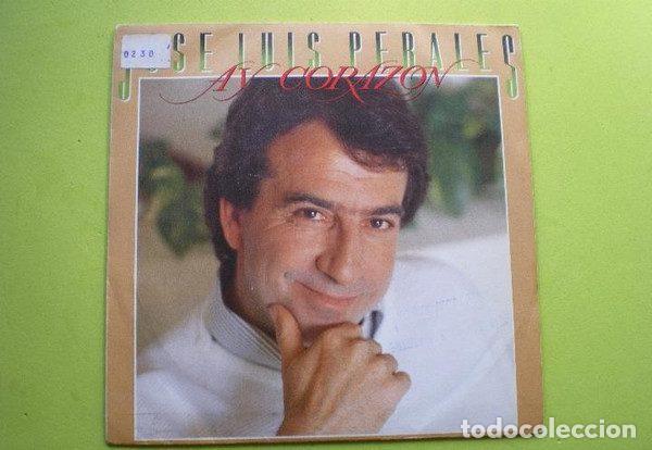 Dischi in vinile: Jos&eacute; Luis Perales &ndash; Ay Corazon (Vinyl, CBS 650038 7)