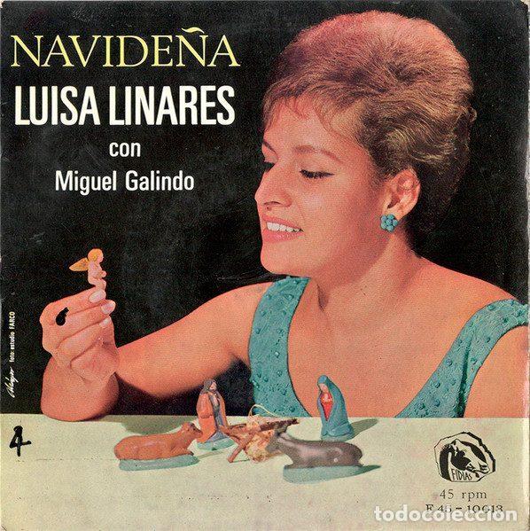 Disques de vinyle: Luisa Linares Con Miguel Galindo &ndash; Navide&ntilde;a (Vinyl, Fidias F.45-10.013)