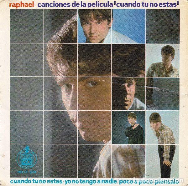 Discos de vinil: Raphael &ndash; Cuando T&uacute; No Est&aacute;s (Vinyl, Hispavox HH 17-379)