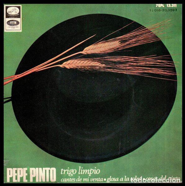 Vinyl records: Pepe Pinto &ndash; Trigo Limpio / Cantes De Mi Venta / Glosa A La Solea / Cosas Del Pinto (Vinyl, La...