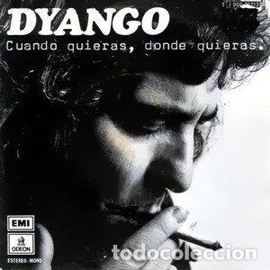 Discos de vinil: Dyango &ndash; Cuando Quieras, Donde Quieras (Vinyl, Odeon 1 J 006-21213)