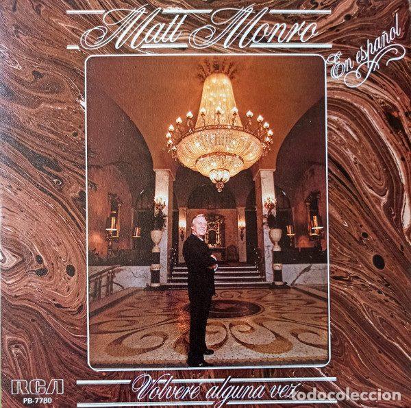 Discos de vinilo: Matt Monro &ndash; En Espa&ntilde;ol - Volver&eacute; Alguna Vez (Vinyl, RCA Victor PB-7780)