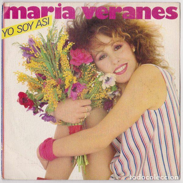 Discos de vinil: Mar&iacute;a Veranes &ndash; Yo Soy As&iacute; (Vinyl, CBS CBS A-2397)