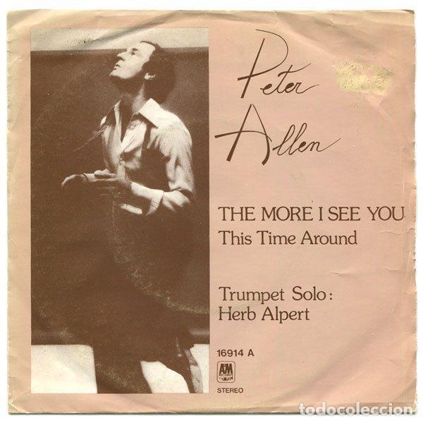 Vinyl records: Peter Allen &ndash; The More I See You (Vinyl, A&M Records 16914 A)