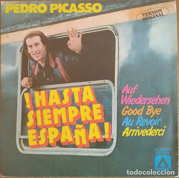 Discos de vinilo: Pedro Picasso &ndash; &iexcl;Hasta Siempre, Espa&ntilde;a! (Vinyl, Ambar 02.5009/5)