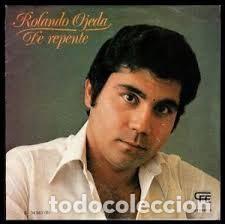 Discos de vinil: Rolando Ojeda &ndash; De Repente / Por Qu&eacute; (Vinyl, Explosi&oacute;n E-34563)