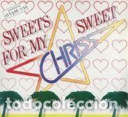 Discos de vinil: Chriss &ndash; Sweets For My Sweet (Vinyl, Musicata 12.20.2018)