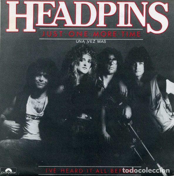 Vinyl records: Headpins &ndash; Just One More Time = Una Vez Mas (Vinyl, Polydor 821 171-7)