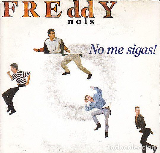 Vinyl-Schallplatten: Freddy Nois &ndash; No Me Sigas (Vinyl, Sidecar Produccions 112ASP0290)