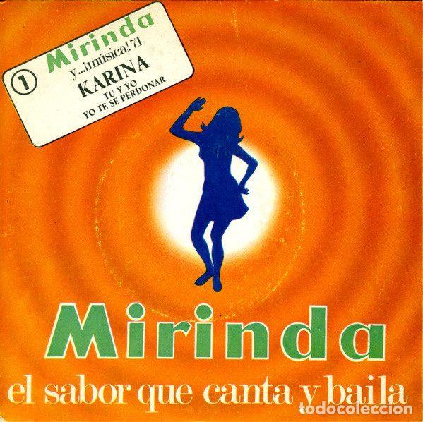 Disques de vinyle: Karina &ndash; Tu Y Yo / Yo Te Se Perdonar (Vinyl, Mirinda Y...&iexcl;Musica! 71-1)