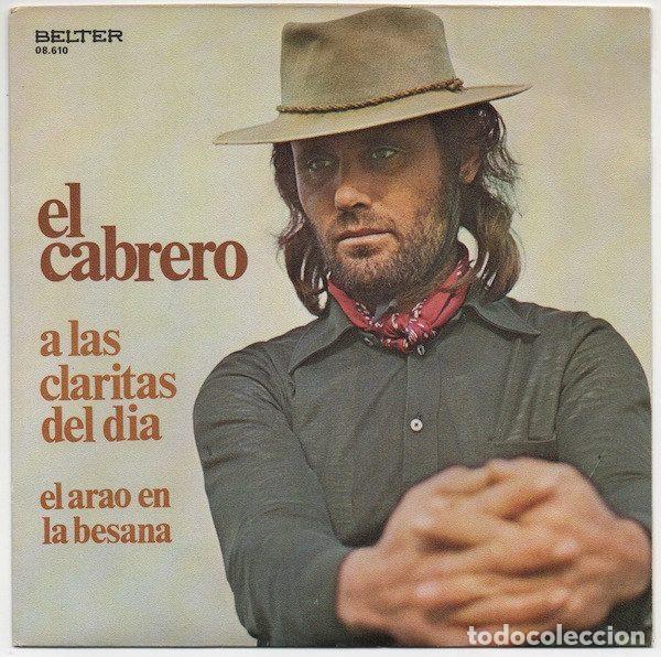 Vinyl records: El Cabrero &ndash; A Las Claritas Del Dia / El Arao En Besana (Vinyl, Belter 08.610)