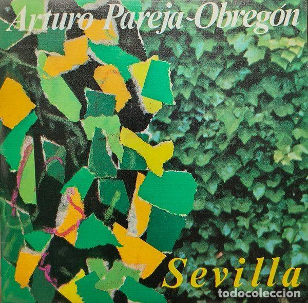 Dischi in vinile: Arturo Pareja Obregon &ndash; Sevilla (Vinyl, CBS CBS A-6691 )