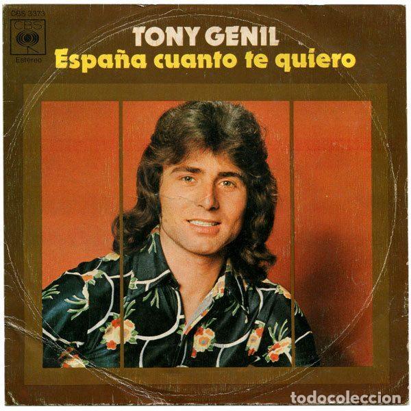 Vinyl-Schallplatten: Tony Genil &ndash; Espa&ntilde;a Cuanto Te Quiero (Vinyl, CBS CBS 3373)
