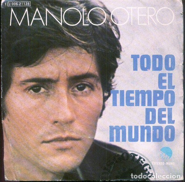 Dischi in vinile: Manolo Otero &ndash; Todo El Tiempo Del Mundo (Vinyl, EMI 1J 006-21.128)