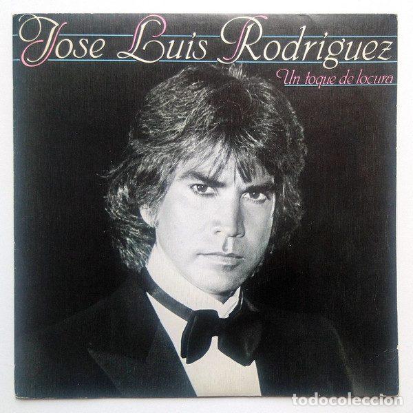 Discos de vinil: Jos&eacute; Luis Rodr&iacute;guez &ndash; Un Toque de Locura (Vinyl, Epic EPC A 2441)