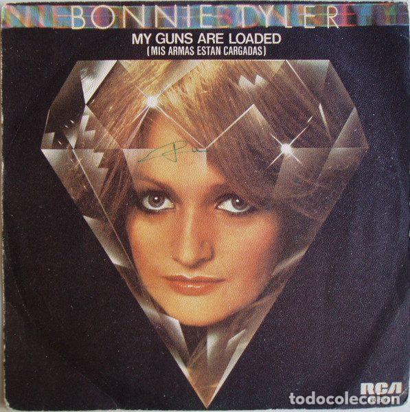 Dischi in vinile: Bonnie Tyler &ndash; My Guns Are Loaded (Mis Armas Estan Cargadas) (Vinyl, RCA PB-5131)