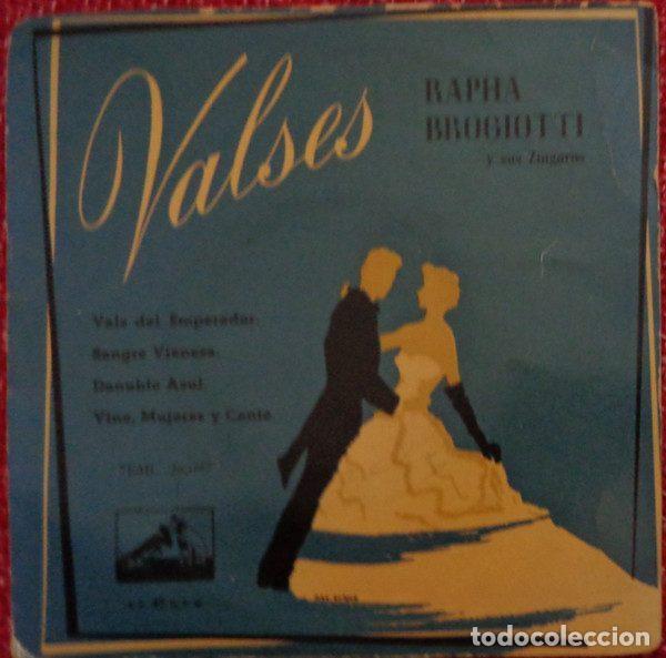Dischi in vinile: Rapha Brogiotti y Sus Z&iacute;ngaros &ndash; Valses (Vinyl, La Voz De Su Amo 7EML 28.097)