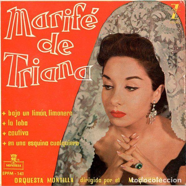 Vinyl records: Marif&eacute; De Triana &ndash; Bajo Un Lim&oacute;n, Limonero / La Loba / Cautiva / En Una Esquina Cualquiera...