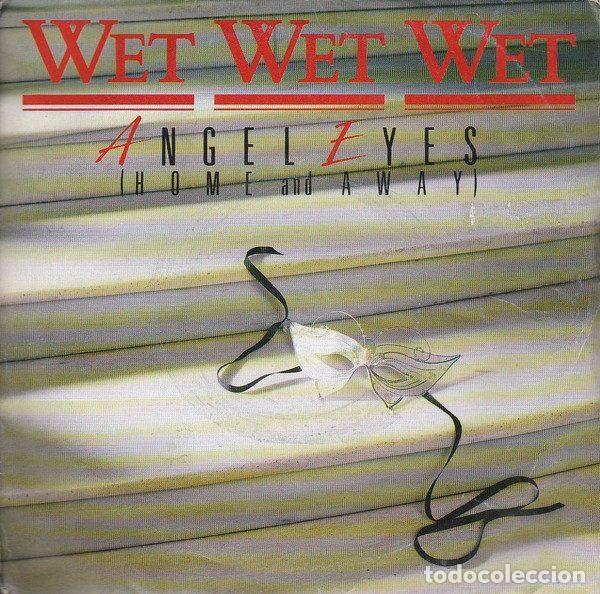 Vinyl records: Wet Wet Wet &ndash; Angel Eyes (Home And Away) (Vinyl, Phonogram Jewel 6)