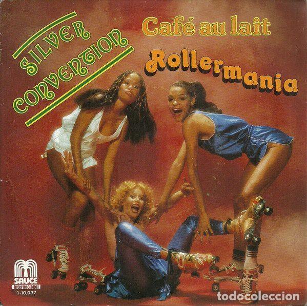 Discos de vinilo: Silver Convention &ndash; Caf&eacute; Au Lait / Rollermania (Vinyl, Sauce Internacional 1&middot;10.037)