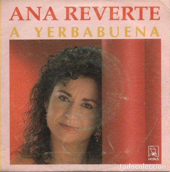 Discos de vinilo: Ana Reverte &ndash; A Yerbabuena (Vinyl, Horus 50.218)