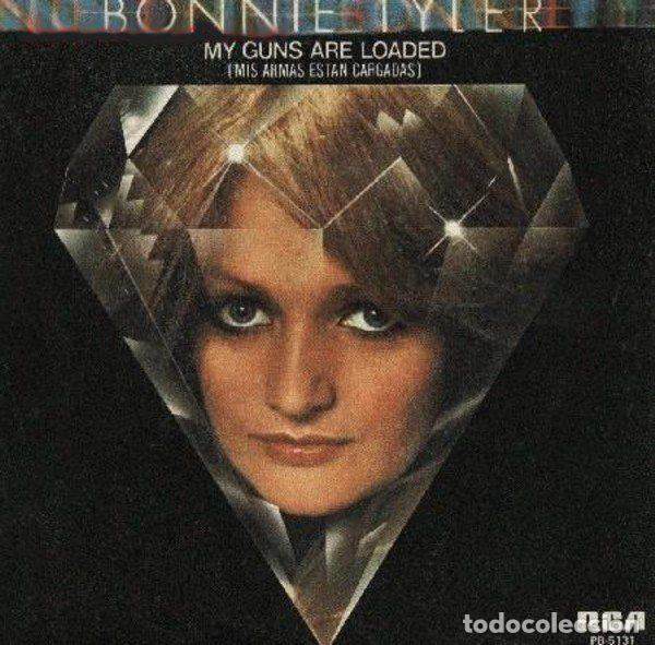 Disques de vinyle: Bonnie Tyler &ndash; My Guns Are Loaded = Mis Armas Estan Cargadas (Vinyl, RCA Victor PB-5131)