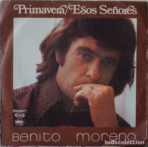 Vinyl records: Benito Moreno &ndash; Primavera / Esos Se&ntilde;ores (Vinyl, Movieplay 010264/7)