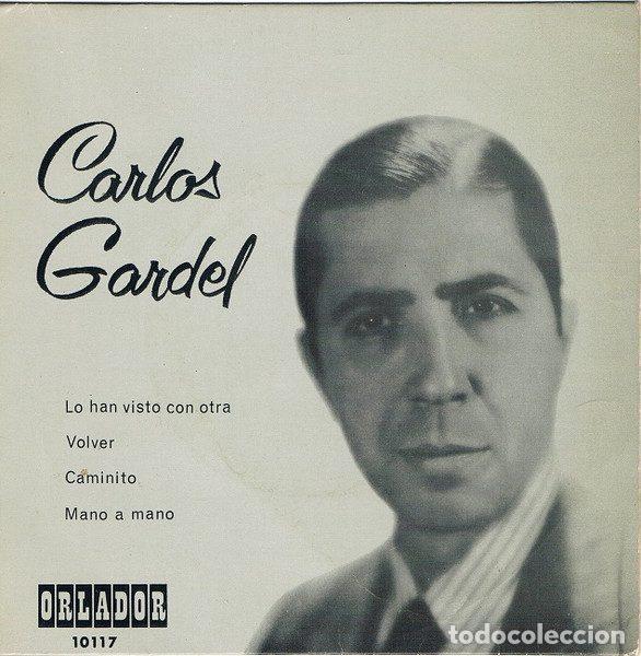 Dischi in vinile: Carlos Gardel &ndash; Lo Han Visto Con Otra (Vinyl, Orlador 10117)