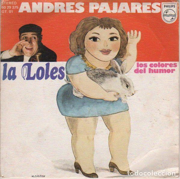 Discos de vinilo: Andres Pajares &ndash; La Loles / Los Colores Del Humor (Vinyl, Philips 60 29 375)