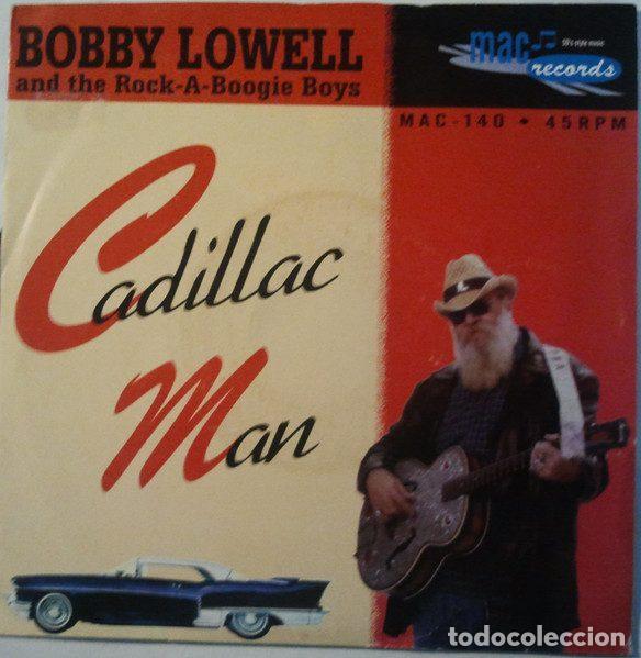 Discos de vinil: Bobby Lowell And The Rock-A-Boogie Boys &ndash; Cadillac Man (Vinyl, Mac Records M-140)