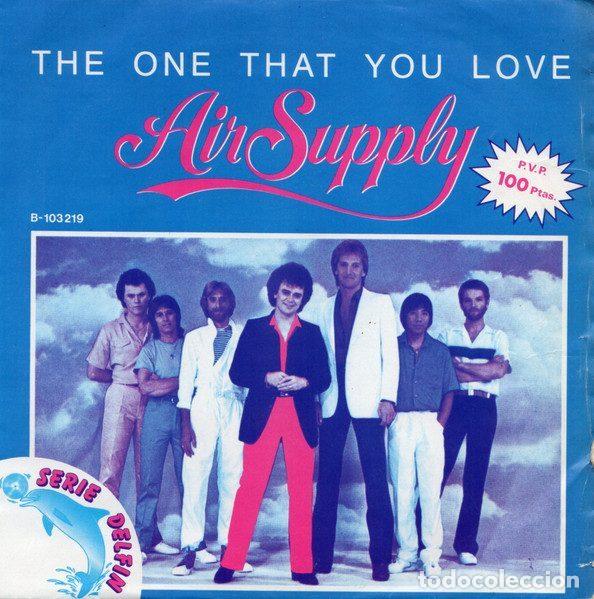 Discos de vinil: Air Supply &ndash; The One That You Love (Vinyl, Arista B-103.219)