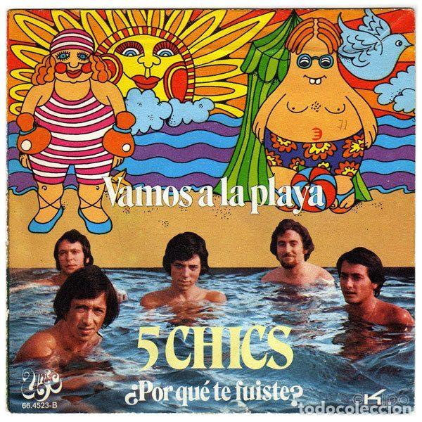 Discos de vinil: 5 Chics &ndash; Vamos A La Playa / &iquest;Por Qu&eacute; Te Fuiste? (Vinyl, EKIPO 66.4523)