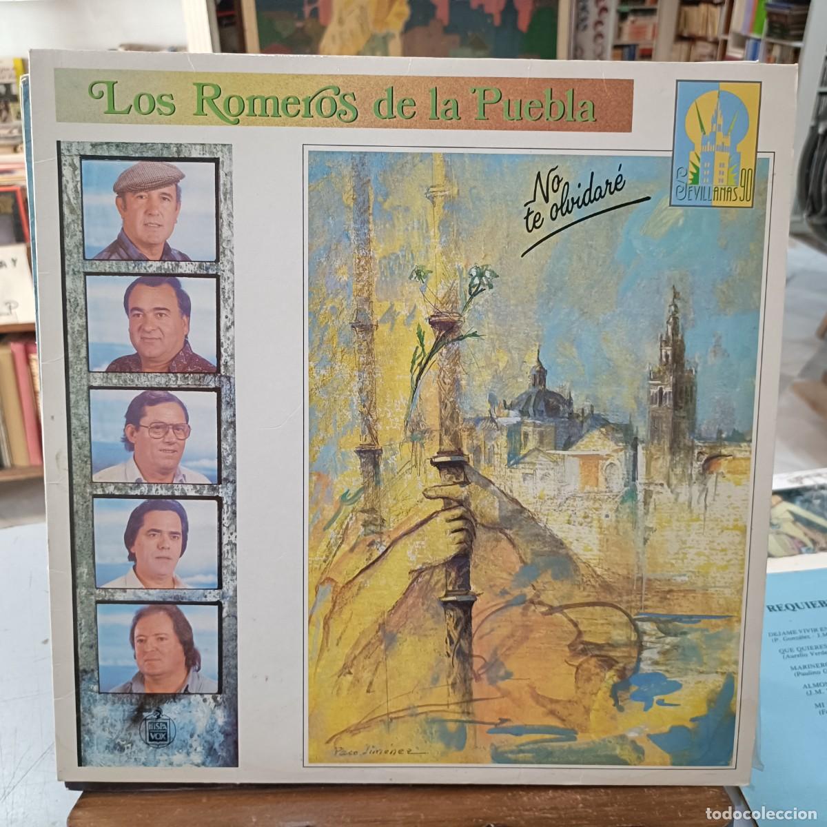 Discos de vinilo: Los Romeros de la Puebla - No te olvidar&eacute; - LP. sello Hispavox 1990 (Sevillanas&acute;90)