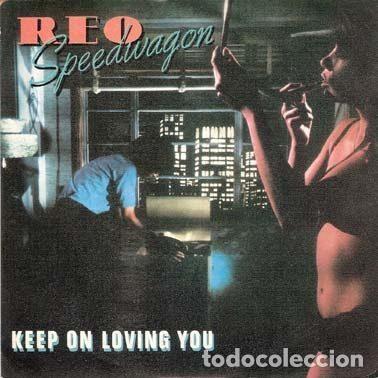 Discos de vinilo: Reo Speedwagon &ndash; Keep On Loving You (Vinyl, Epic EPC 9544)