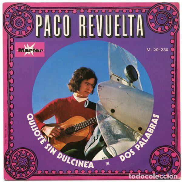 Disques de vinyle: Paco Revuelta &ndash; Quijote Sin Dulcinea / Dos Palabras (Vinyl, Marfer M. 20-230)
