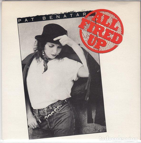 Vinyl records: Pat Benatar &ndash; All Fired Up (Vinyl, Chrysalis PAT 5)