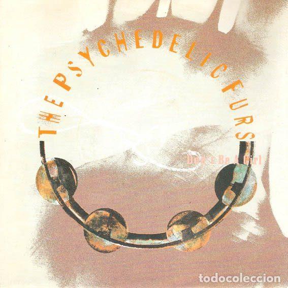 Vinyl-Schallplatten: The Psychedelic Furs &ndash; Don't Be A Girl (Vinyl, EastWest YZ 602)