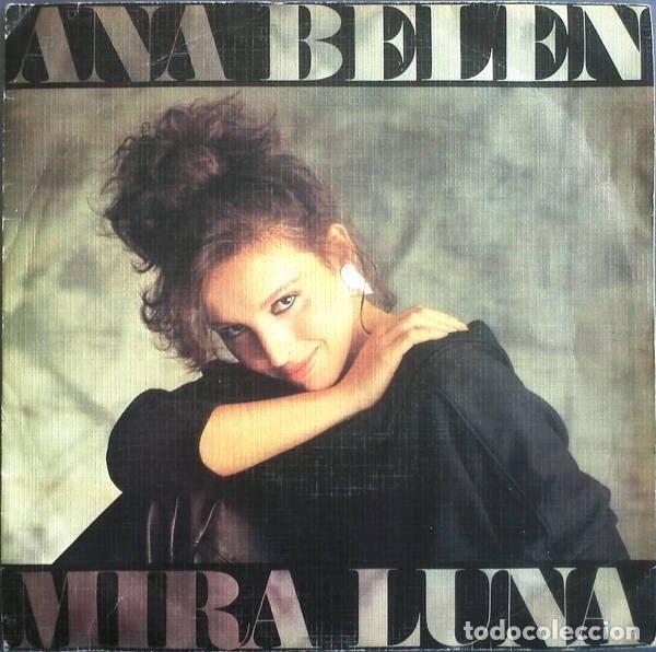 Vinyl records: Ana Bel&eacute;n &ndash; Mira Luna (Vinyl, CBS CBS A 4986)