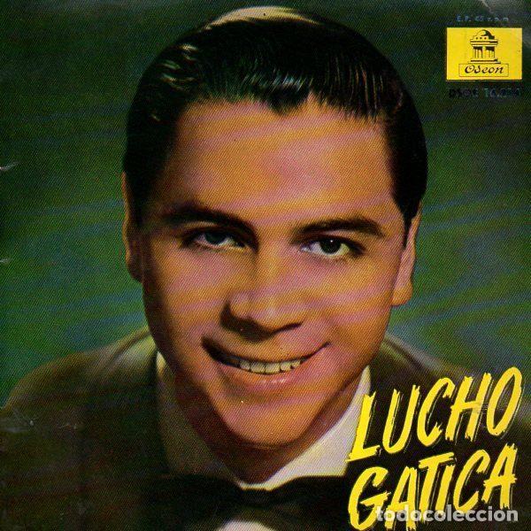 Discos de vinilo: Lucho Gatica &ndash; Cada Vez M&aacute;s (Vinyl, Odeon DSOE 16.214) - Foto 1