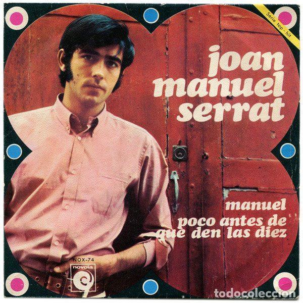 Vinyl-Schallplatten: Joan Manuel Serrat &ndash; Manuel / Poco Antes De Que Den Las Diez (Vinyl, Novola NOX - 74)
