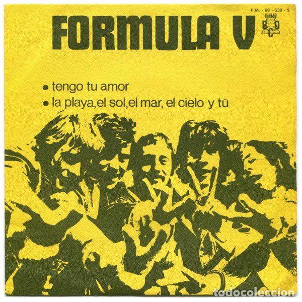 Discos de vinilo: Formula V &ndash; Tengo Tu Amor / La Playa, El Sol, El Mar, El Cielo Y T&uacute; (Vinyl, BCD F.M.-68-539-S)