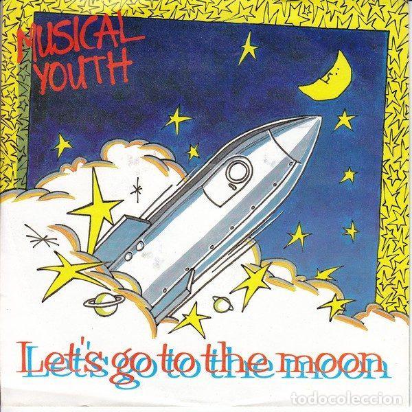 Vinyl-Schallplatten: Musical Youth &ndash; Let's Go To The Moon (Vinyl, MCA Records 259 249-7)